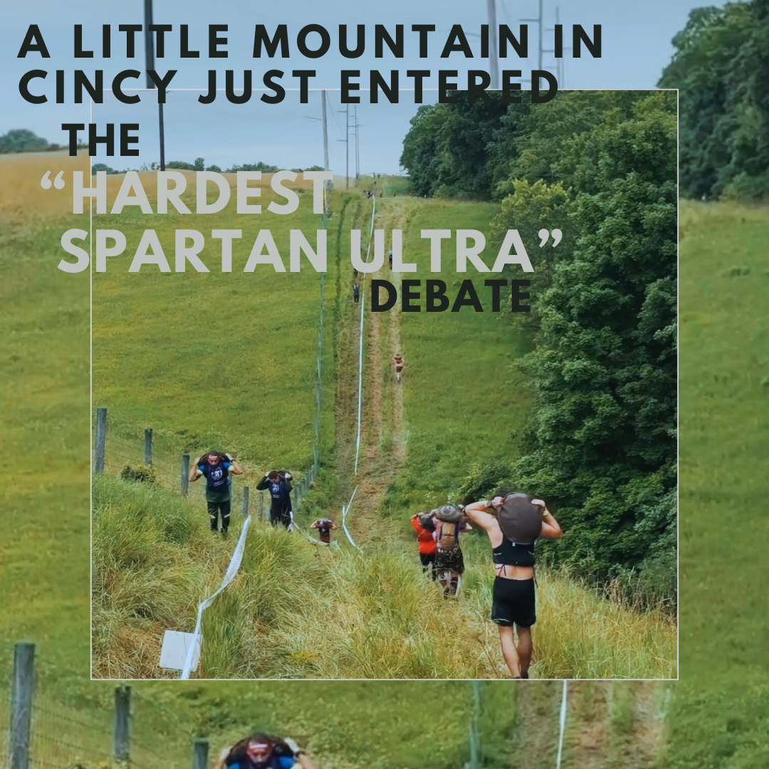 A Little Mountain in Cincy Enters the “Hardest Spartan Ultra” Chat
